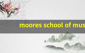 moores school of music